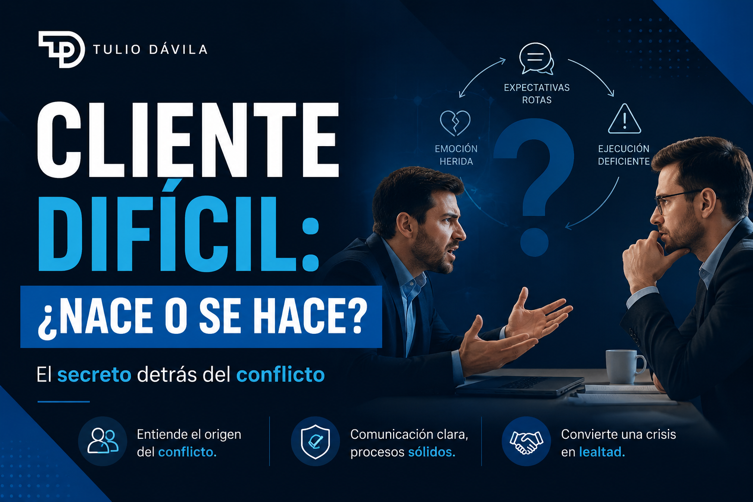 Cliente difícil nace o se hace